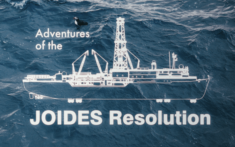 The Adventures of the JOIDES Resolution – Episodes 1 & 2