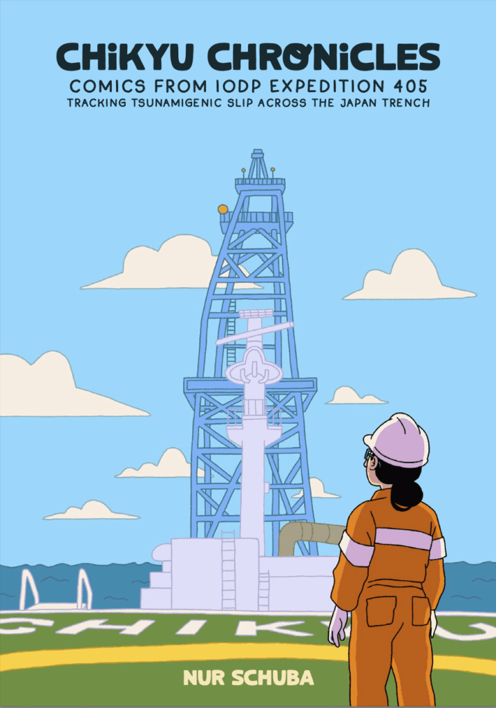 Chikyu Chronicles: Comics from IODP Expedition 405